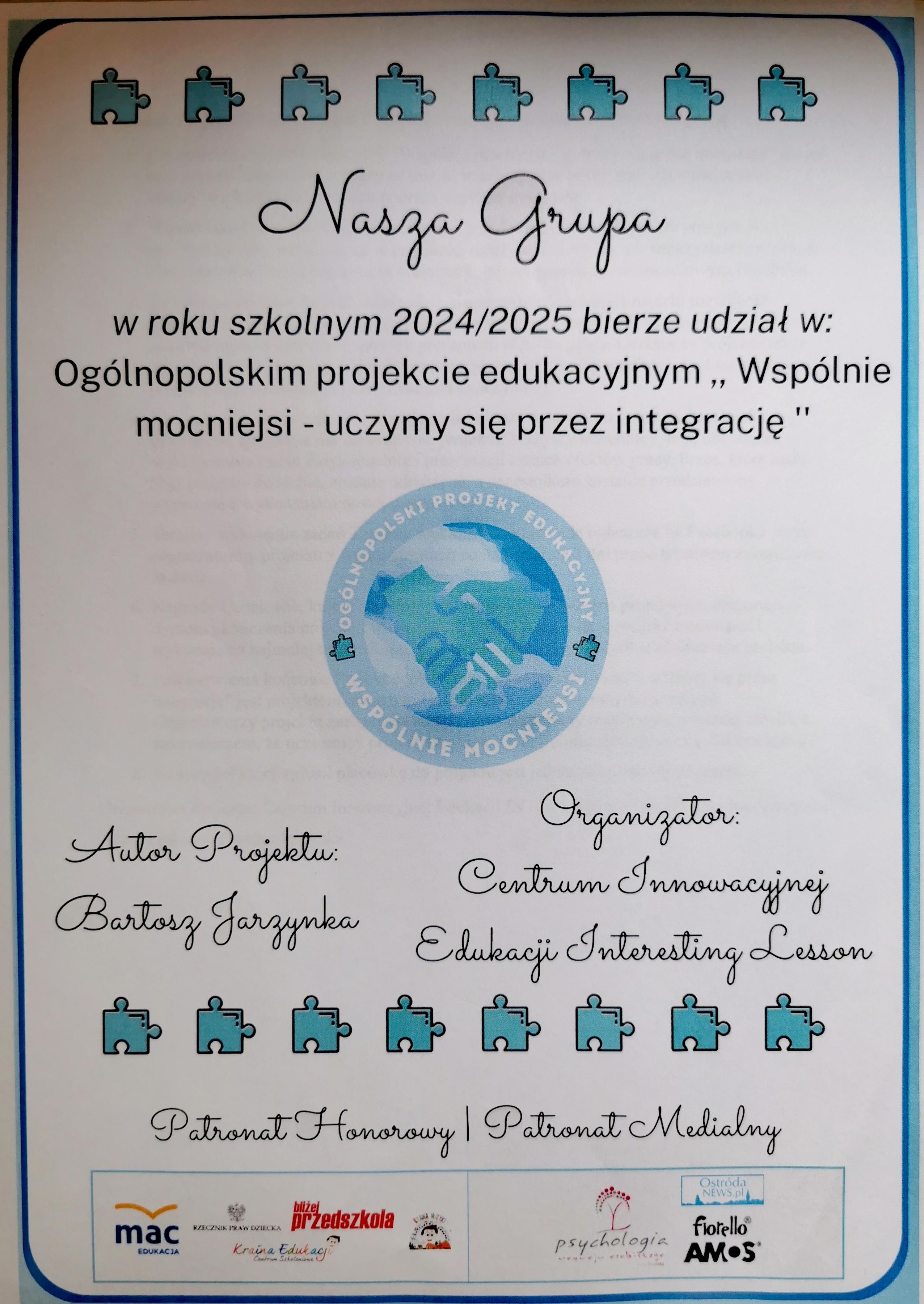 Plakat- Nasza grupa bierze udział w ogólnopolskim projekcie edukacyjnym "Wspólnie mocniejsi - uczymy się przez integrację"