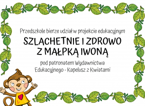 projekt szlachetnie i zdrowo z małpką Iwoną